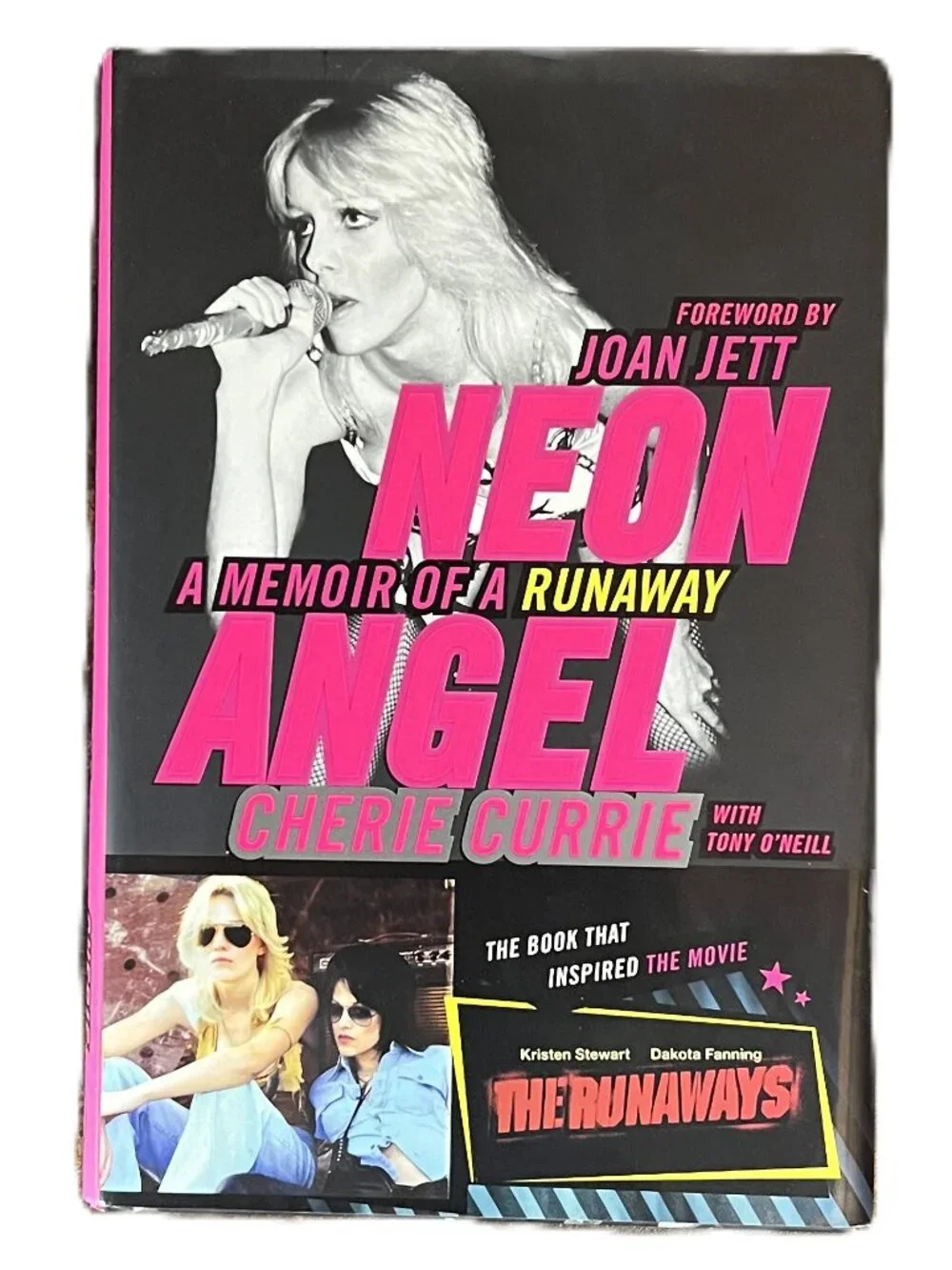Neon Angel, A Memoir of a Runaway by Cherie Currie with Tony O'Neill